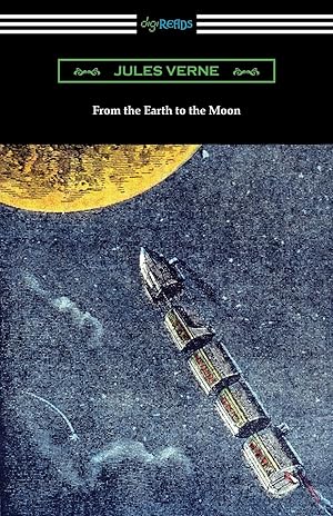 Seller image for From the Earth to the Moon for sale by moluna