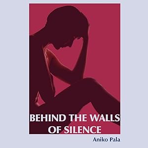 Seller image for BEHIND THE WALLS OF SILENCE for sale by moluna
