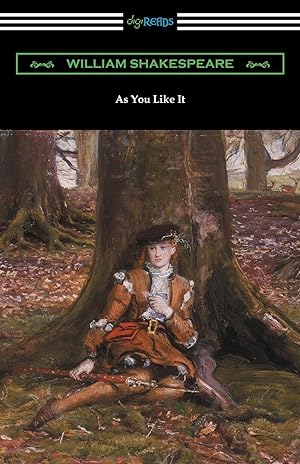 Imagen del vendedor de As You Like It (Annotated by Henry N. Hudson with an Introduction by Charles Harold Herford) a la venta por moluna