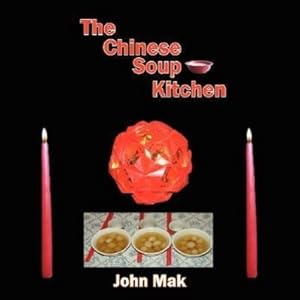 Seller image for The Chinese Soup Kitchen for sale by moluna