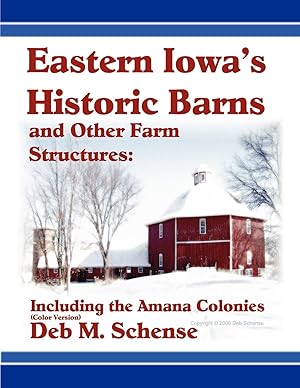 Seller image for Eastern Iowa\ s Historic Barns and Other Farm Structures for sale by moluna