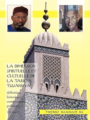 Seller image for La Dimension Spirituelle Et Cultuelle de La Tariqa Tijjaniyya for sale by moluna