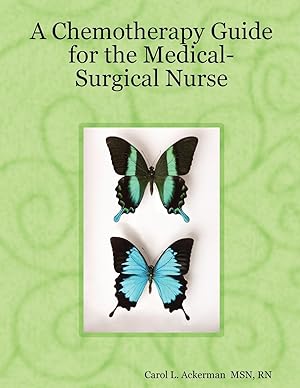 Image du vendeur pour A Chemotherapy Guide for the Medical-Surgical Nurse mis en vente par moluna