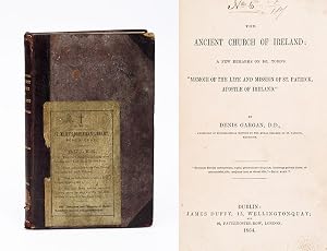 Bild des Verk�ufers f�r The Ancient Church of Ireland - A Few Remarks on Dr. Todd's "Memoir of the Life and Mission of St.Patrick, Apostle of Ireland". zum Verkauf von Inanna Rare Books Ltd.