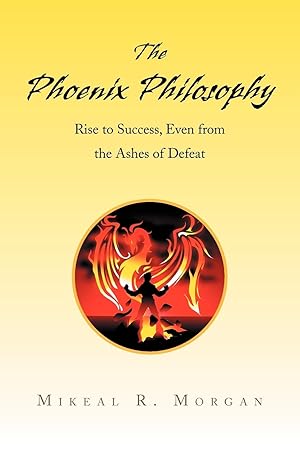 Seller image for The Phoenix Philosophy for sale by moluna