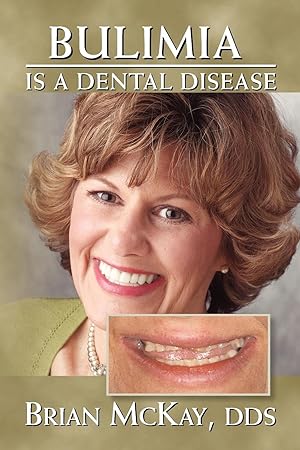Seller image for Bulimia Is a Dental Disease for sale by moluna