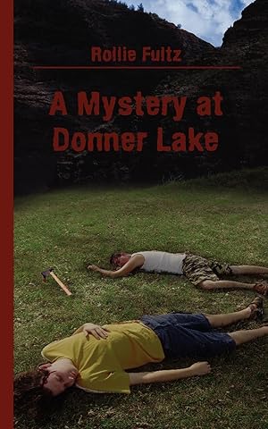 Seller image for A Mystery at Donner Lake for sale by moluna