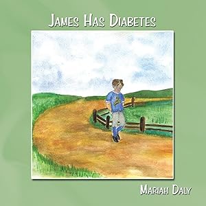 Seller image for James Has Diabetes for sale by moluna