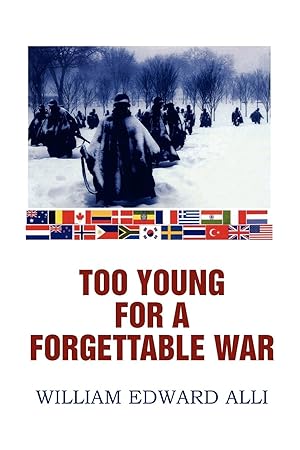 Seller image for Too Young for a Forgettable War for sale by moluna