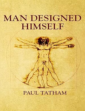 Seller image for Man Designed Himself for sale by moluna