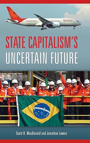 Seller image for State Capitalism\ s Uncertain Future for sale by moluna