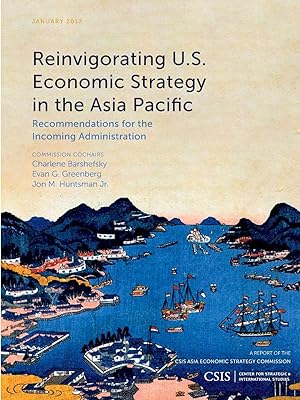 Image du vendeur pour Reinvigorating U.S. Economic Strategy in the Asia Pacific mis en vente par moluna