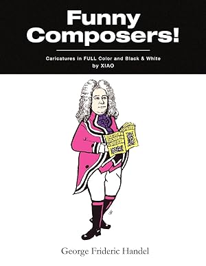 Seller image for Funny Composers!\ \ in FULL Color & Black and White for sale by moluna