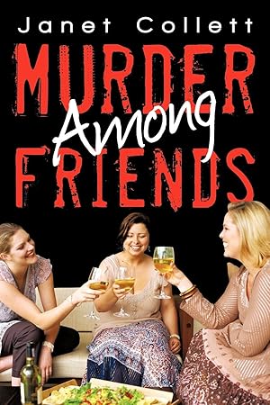 Seller image for Murder Among Friends for sale by moluna