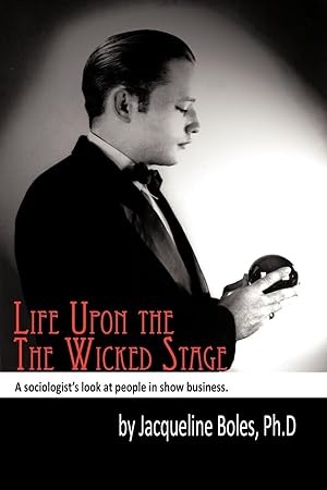 Imagen del vendedor de Life upon the Wicked Stage a la venta por moluna
