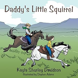 Seller image for Daddy\ s Little Squirrel for sale by moluna