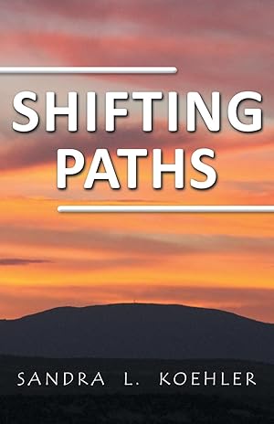 Seller image for Shifting Paths for sale by moluna