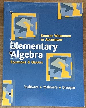 Imagen del vendedor de Student Workbook to Accompany Elementary Algebra: Equations & Graphs a la venta por Molly's Brook Books