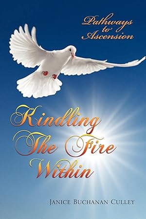 Seller image for Kindling the Fire Within for sale by moluna