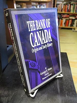 Immagine del venditore per The Bank of Canada: Origins and Early History / La Banque du Canada: Origines et Premieres Annees: Origins and Early History/Origines et Premieres Annees venduto da The Merrickville Book Emporium