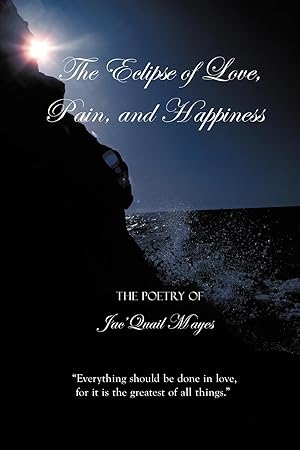 Seller image for The Eclipse of Love, Pain, and Happiness for sale by moluna