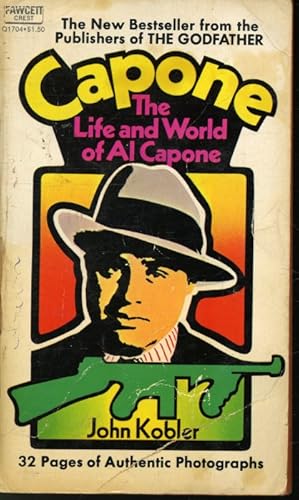 Bild des Verkufers fr Capone : The Life and World of Al Capone zum Verkauf von Librairie Le Nord
