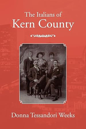 Immagine del venditore per The Italians of Kern County venduto da moluna