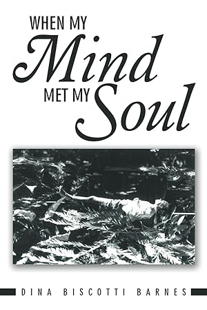 Seller image for When My Mind Met My Soul for sale by moluna