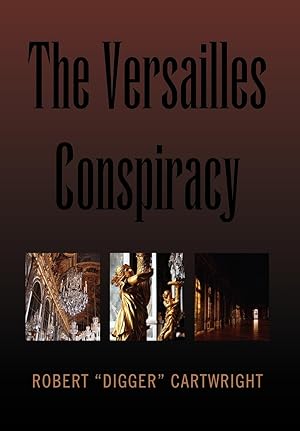 Seller image for The Versailles Conspiracy for sale by moluna