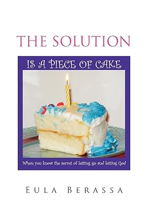 Seller image for The Solution Is a Piece of Cake for sale by moluna