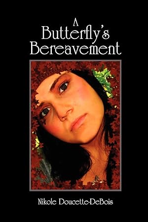 Seller image for A Butterfly\ s Bereavement for sale by moluna