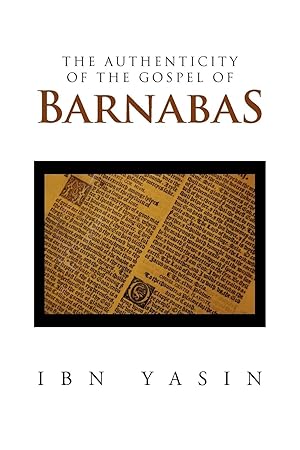 Immagine del venditore per The Authenticity of the Gospel of Barnabas venduto da moluna