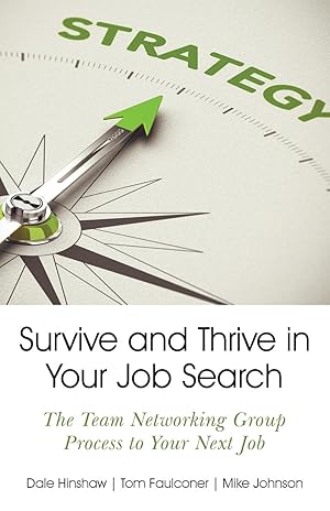 Image du vendeur pour Survive and Thrive in Your Job Search mis en vente par moluna