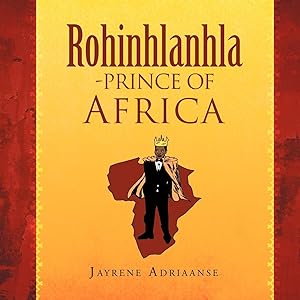 Seller image for ROHINHLANHLA-PRINCE OF AFRICA for sale by moluna