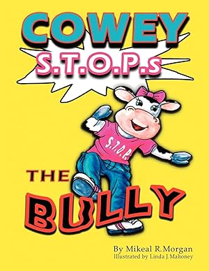 Seller image for Cowey Stops the Bully for sale by moluna