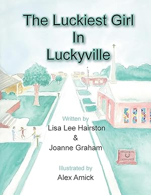Imagen del vendedor de The Luckiest Girl in Luckyville a la venta por moluna