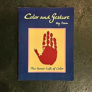 Color and Gesture: The Inner Life of Color