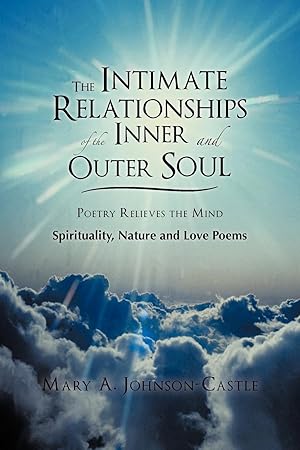 Seller image for The Intimate Relationships of the Inner and Outer Soul for sale by moluna