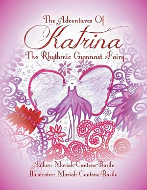 Seller image for The Adventures of Katrina the Rhythmic Gymnast Fairy for sale by moluna