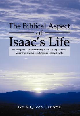 Seller image for The Biblical Aspect of Isaac\ s Life for sale by moluna