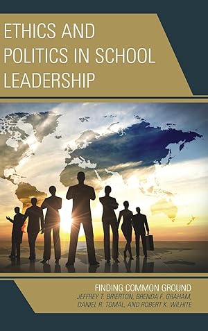 Image du vendeur pour Ethics and Politics in School Leadership mis en vente par moluna