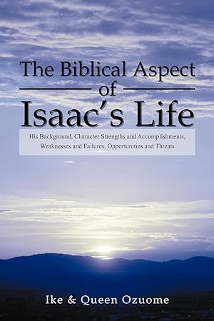 Image du vendeur pour The Biblical Aspect of Isaac\ s Life mis en vente par moluna