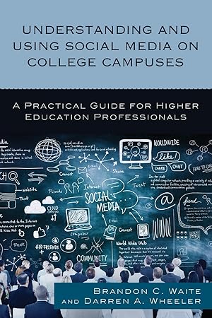 Immagine del venditore per Understanding and Using Social Media on College Campuses venduto da moluna