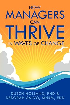 Seller image for How Managers Can Thrive in Waves of Change for sale by moluna
