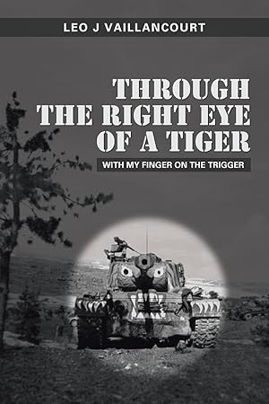 Bild des Verkufers fr Through the Right Eye of a Tiger zum Verkauf von moluna
