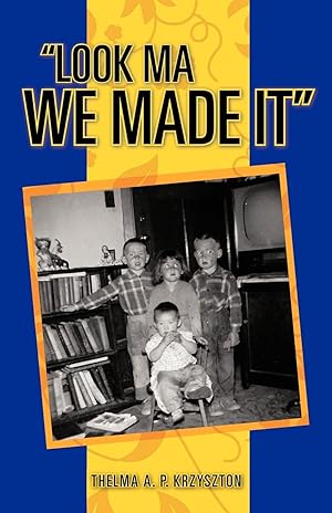 Seller image for Look Ma We Made It for sale by moluna