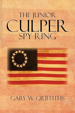 Bild des Verkufers fr The Junior Culper Spy Ring zum Verkauf von moluna