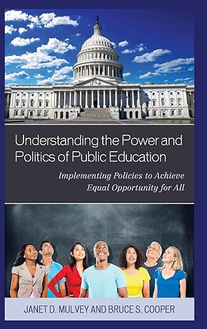 Bild des Verkufers fr Understanding the Power and Politics of Public Education zum Verkauf von moluna