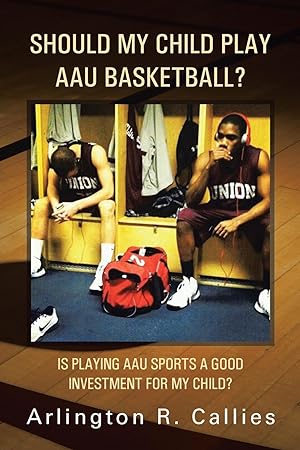 Bild des Verkufers fr Should My Child Play AAU Basketball? zum Verkauf von moluna