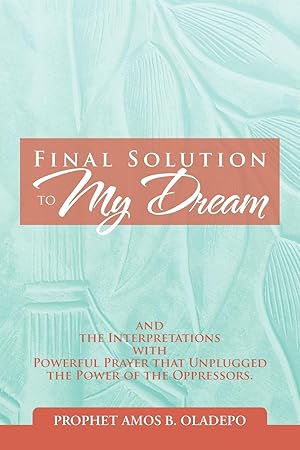 Seller image for Final Solution to My Dream for sale by moluna